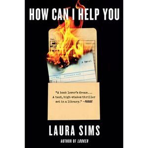 How Can I Help You -- Laura Sims